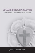 Cover: A Case for Character - Fortress Press,U.S.