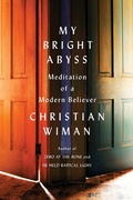 Cover: My Bright Abyss - Farrar, Straus and Giroux