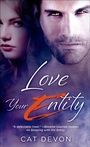 Cover: Love Your Entity - St. Martin's Paperbacks