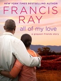 Cover: All of My Love - St. Martin's Press
