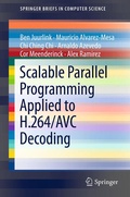 Cover: Scalable Parallel Programming Applied to H.264/AVC Decoding - Springer