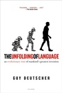 Cover: The Unfolding of Language - Metropolitan Books