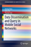 Cover: Data Dissemination and Query in Mobile Social Networks - Springer