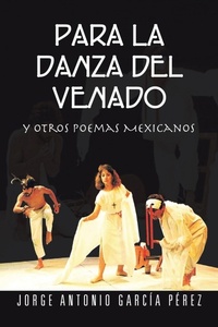 Abbildung von: Para La Danza del Venado - PALIBRIO