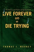 Cover: Live Forever or Die Trying - Xlibris