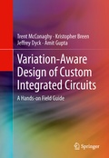 Cover: Variation-Aware Design of Custom Integrated Circuits: A Hands-on Field Guide - Springer
