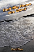Cover: Call My Name the Wind - AuthorHouse
