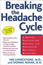 Cover: Breaking the Headache Cycle - Holt Paperbacks