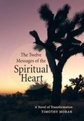 Cover: The Twelve Messages of the Spiritual Heart - Balboa Press