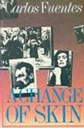 Cover: A Change of Skin - Farrar, Straus and Giroux