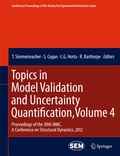 Cover: Topics in Model Validation and Uncertainty Quantification, Volume 4 - Springer