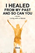 Cover: I Healed from My Past and So Can You - Balboa Press