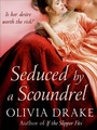 Cover: Seduced by a Scoundrel - St. Martin's Paperbacks