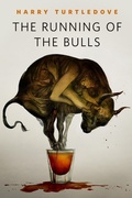 Cover: The Running of the Bulls - Tor Books