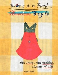 Abbildung von: Korean Food American Style - Xlibris