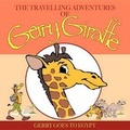 Cover: THE Travelling Adventures of Gerry Giraffe - AuthorHouse