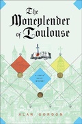 Cover: The Moneylender of Toulouse - Minotaur Books