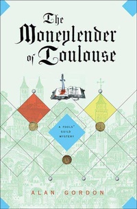 Abbildung von: The Moneylender of Toulouse - Minotaur Books