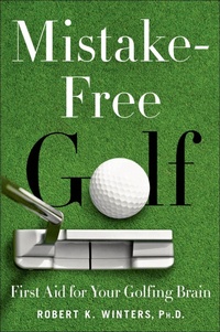 Enlarge image Cover: Mistake-Free Golf - St. Martin's Press