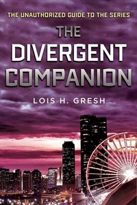 Abbildung von: The Divergent Companion - St. Martin's Griffin