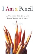Cover: I Am a Pencil - Henry Holt and Co.