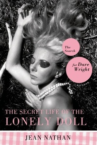 Abbildung von: The Secret Life of the Lonely Doll - Henry Holt and Co.