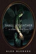 Cover: Shall We Gather - Tor Books