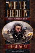 Abbildung von: "Whip the Rebellion" - Forge Books