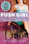 Cover: Push Girl - St. Martin's Griffin