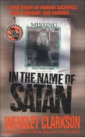 Cover: In the Name of Satan - St. Martin's True Crime Classics