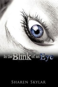Abbildung von: In The Blink of An Eye - AuthorHouse