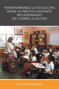 Abbildung von: Transformando La Educacion, Desde La Practica Docente - PALIBRIO