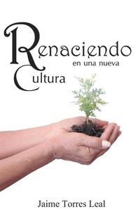 Abbildung von: Renaciendo En Una Nueva Cultura - PALIBRIO
