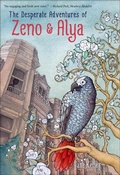 Cover: The Desperate Adventures of Zeno & Alya - Feiwel & Friends