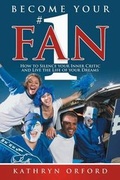Cover: Become Your #1 Fan - Balboa Press