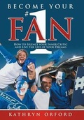Cover: Become Your #1 Fan - Balboa Press