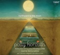 Cover: Northward to the Moon(lib)(CD) - Listening Library