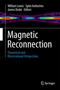 Enlarge image Cover: Magnetic Reconnection - Springer
