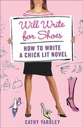 Cover: Will Write for Shoes - Thomas Dunne Books