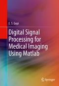 Cover: Digital Signal Processing for Medical Imaging Using Matlab - Springer