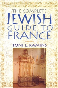 Abbildung von: The Complete Jewish Guide to France - St. Martin's Griffin