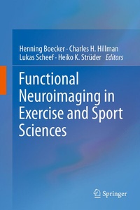 Abbildung von: Functional Neuroimaging in Exercise and Sport Sciences - Springer