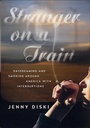 Cover: Stranger on a Train - Picador