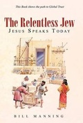 Cover: The Relentless Jew - Balboa Press