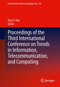 Enlarge image Cover: Proceedings of the Third International Conference on Trends in Information, Telecommunication and Computing - Springer