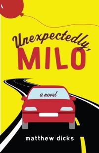 Enlarge image Cover: Unexpectedly, Milo - Crown