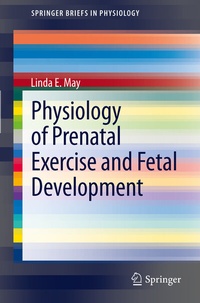 Abbildung von: Physiology of Prenatal Exercise and Fetal Development - Springer
