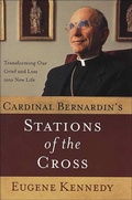 Cover: Cardinal Bernardin's Stations of the Cross - St. Martin's Press