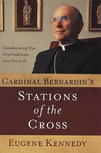 Abbildung von: Cardinal Bernardin's Stations of the Cross - St. Martin's Press