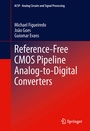 Cover: Reference-Free CMOS Pipeline Analog-to-Digital Converters - Springer